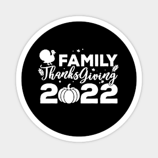 Family Thanksgiving 2022 Magnet